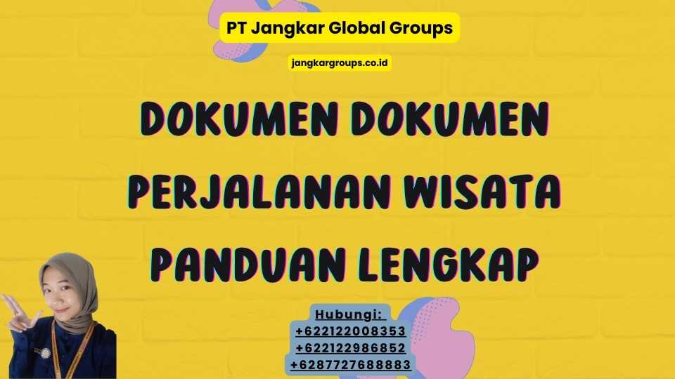 Dokumen Dokumen Perjalanan Wisata Panduan Lengkap