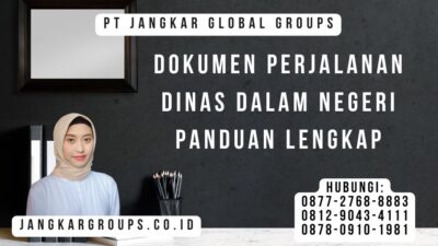 Dokumen Perjalanan Dinas Dalam Negeri Panduan Lengkap