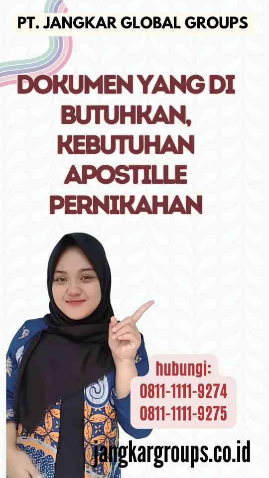 Dokumen yang Di butuhkan, Kebutuhan apostille pernikahan
