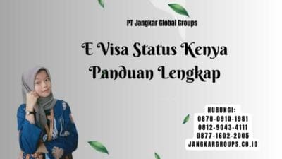 E Visa Status Kenya Panduan Lengkap