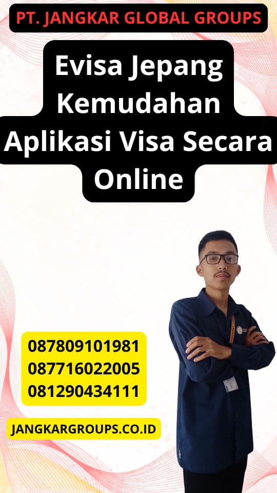 Evisa Jepang Kemudahan Aplikasi Visa Secara Online