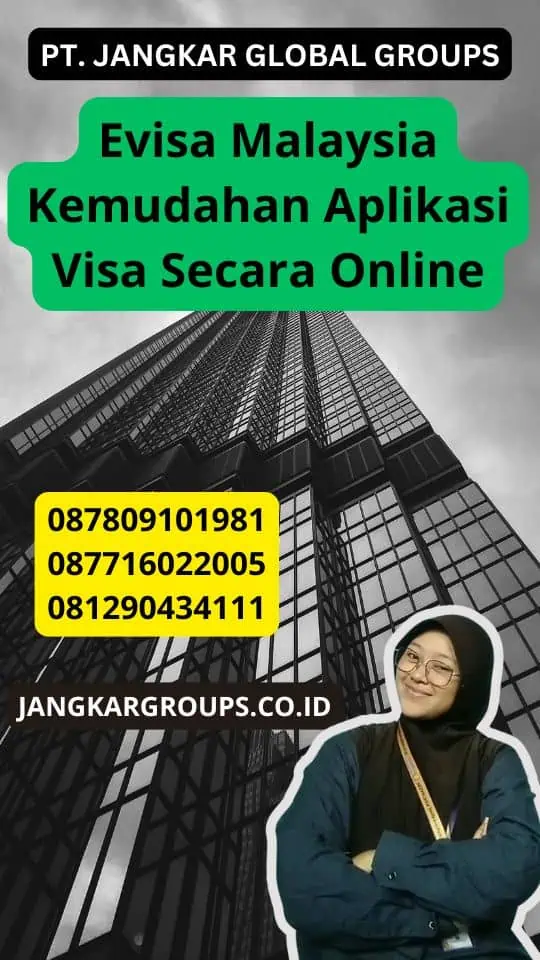 Evisa Malaysia Kemudahan Aplikasi Visa Secara Online