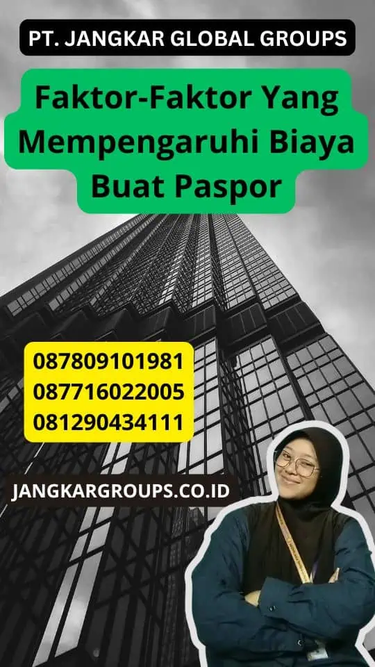 Faktor-Faktor Yang Mempengaruhi Biaya Buat Paspor