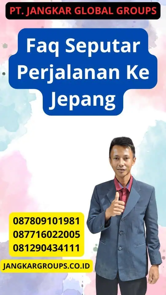 Faq Seputar Perjalanan Ke Jepang