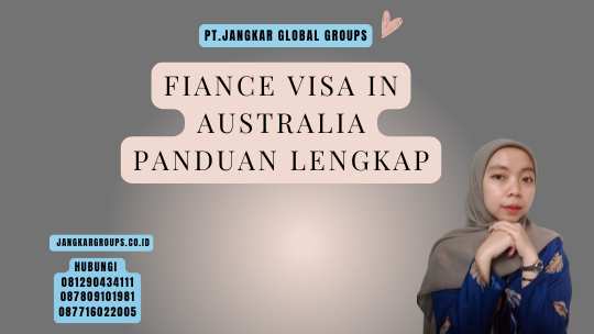 Fiance Visa In Australia Panduan Lengkap