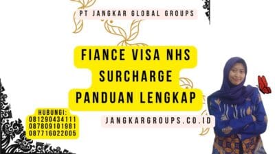 Fiance Visa NHS Surcharge Panduan Lengkap