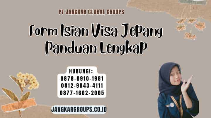 Form Isian Visa Jepang Panduan Lengkap
