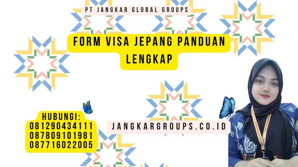 Form Visa Jepang Panduan Lengkap