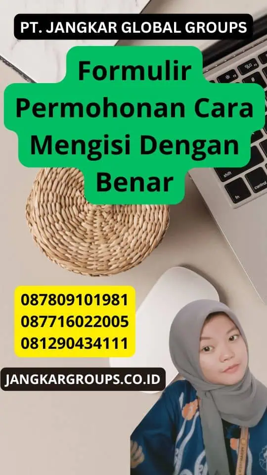 Formulir Permohonan Cara Mengisi Dengan Benar