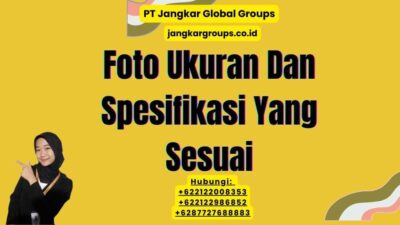 Foto Ukuran Dan Spesifikasi Yang Sesuai