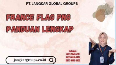 France Flag Png Panduan Lengkap