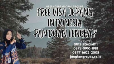 Free Visa Jepang Indonesia Panduan Lengkap
