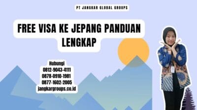 Free Visa Ke Jepang Panduan Lengkap