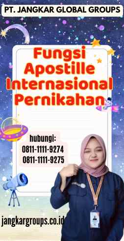 Fungsi Apostille Internasional Pernikahan