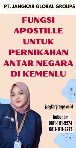 Fungsi Apostille untuk pernikahan antar negara di Kemenlu