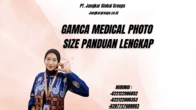 Gamca Medical Photo Size Panduan Lengkap