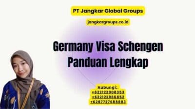 Germany Visa Schengen Panduan Lengkap