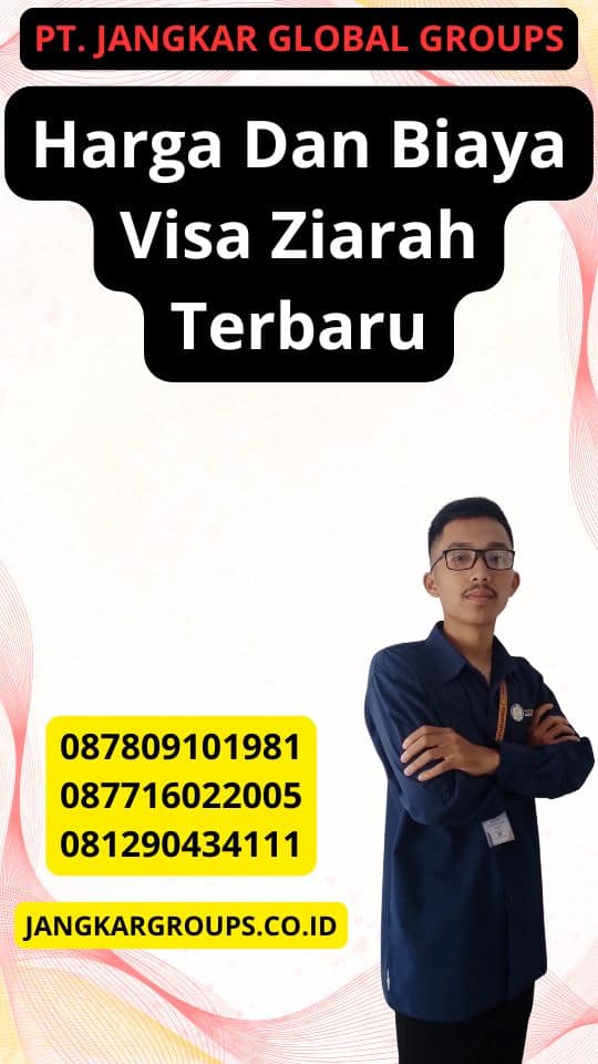 Harga Dan Biaya Visa Ziarah Terbaru