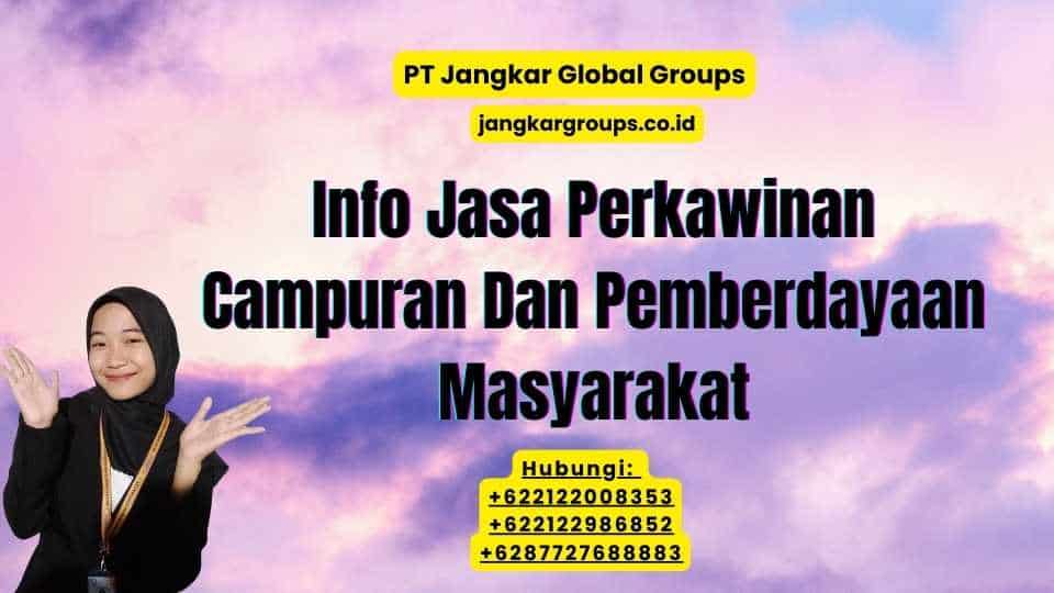 Info Jasa Perkawinan Campuran Dan Pemberdayaan Masyarakat