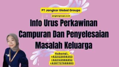 Info Urus Perkawinan Campuran Dan Penyelesaian Masalah Keluarga