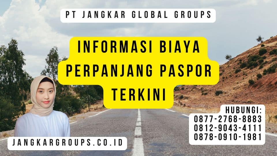 Informasi Biaya Perpanjang Paspor Terkini