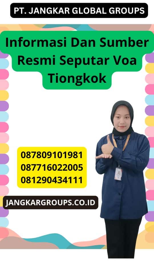 Informasi Dan Sumber Resmi Seputar Voa Tiongkok