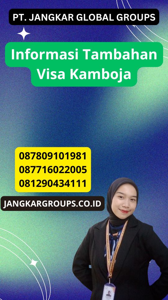 Informasi Tambahan Visa Kamboja