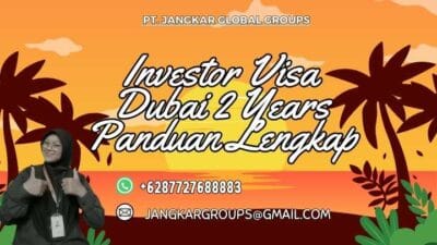 Investor Visa Dubai 2 Years Panduan Lengkap