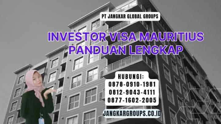 Investor Visa Mauritius Panduan Lengkap
