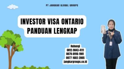 Investor Visa Ontario Panduan Lengkap