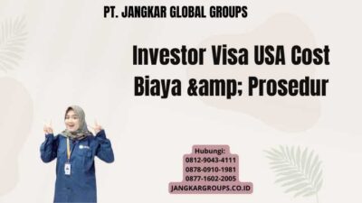 Investor Visa USA Cost Biaya & Prosedur