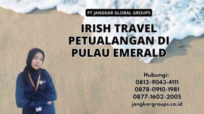 Irish Travel Petualangan di Pulau Emerald