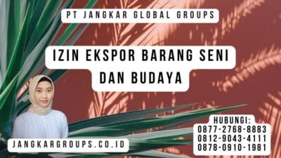 Izin Ekspor Barang Seni Dan Budaya