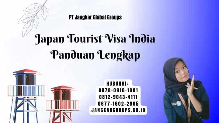 Japan Tourist Visa India Panduan Lengkap