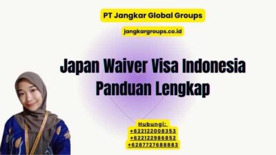 Japan Waiver Visa Indonesia Panduan Lengkap