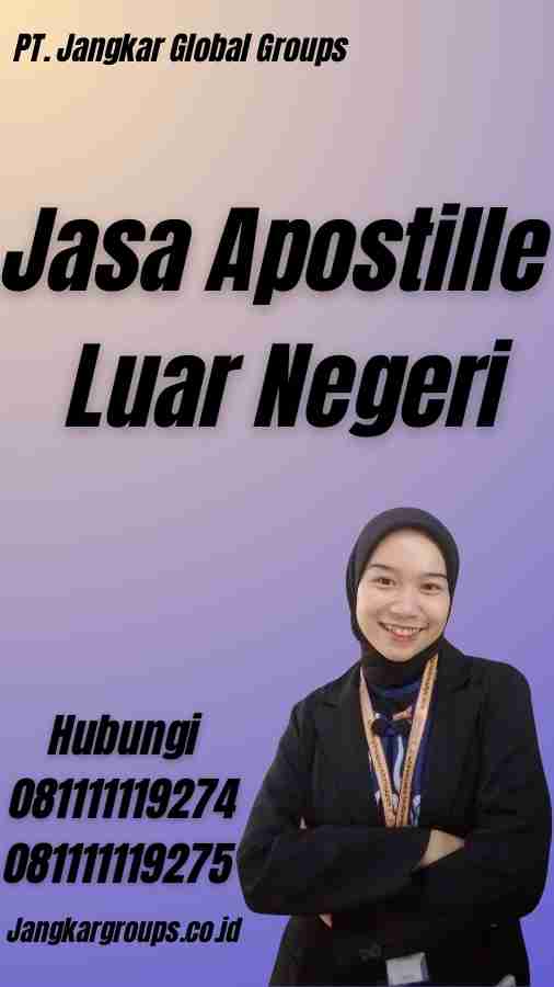 Jasa Apostille Luar Negeri