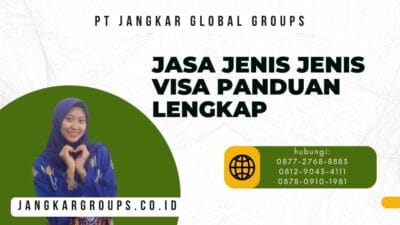 Jasa Jenis Jenis Visa Panduan Lengkap
