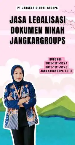 Jasa Legalisasi Dokumen Nikah Jangkargroups