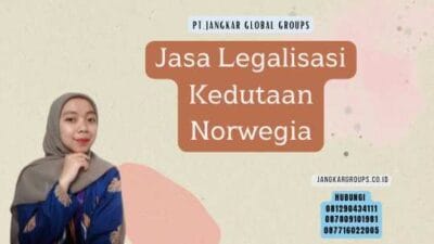 Jasa Legalisasi Kedutaan Norwegia
