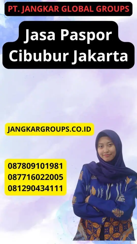 Jasa Paspor Cibubur Jakarta