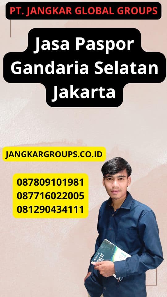 Jasa Paspor Gandaria Selatan Jakarta