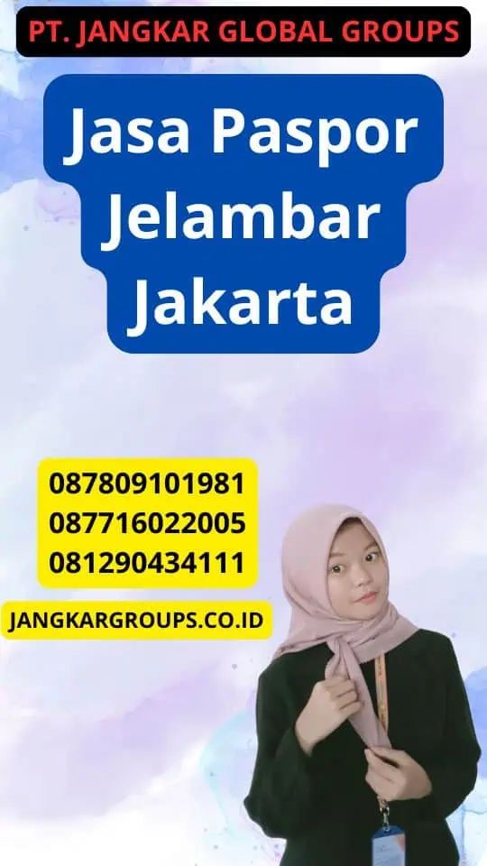 Jasa Paspor Jelambar Jakarta