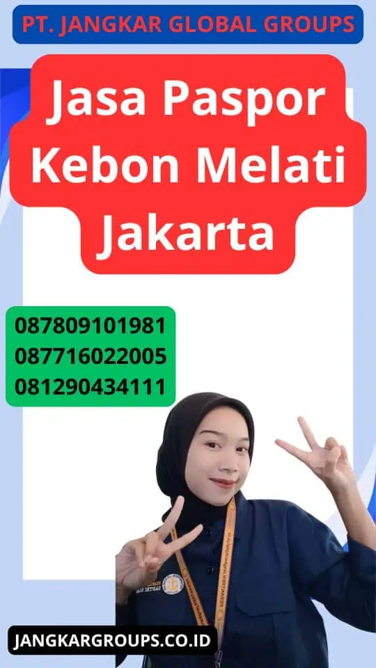 Jasa Paspor Kebon Melati Jakarta