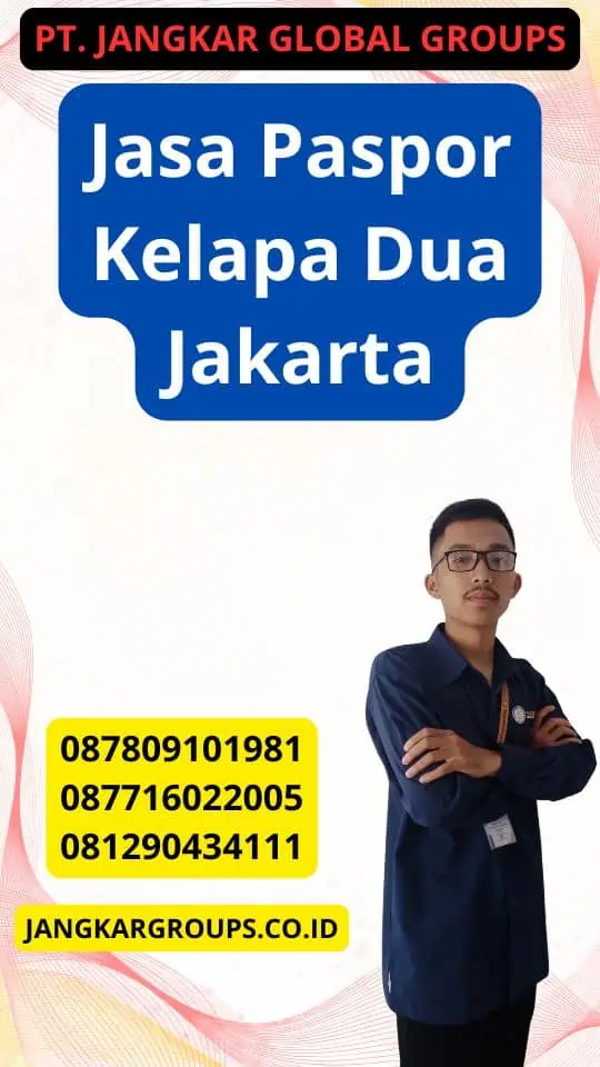 Jasa Paspor Kelapa Dua Jakarta