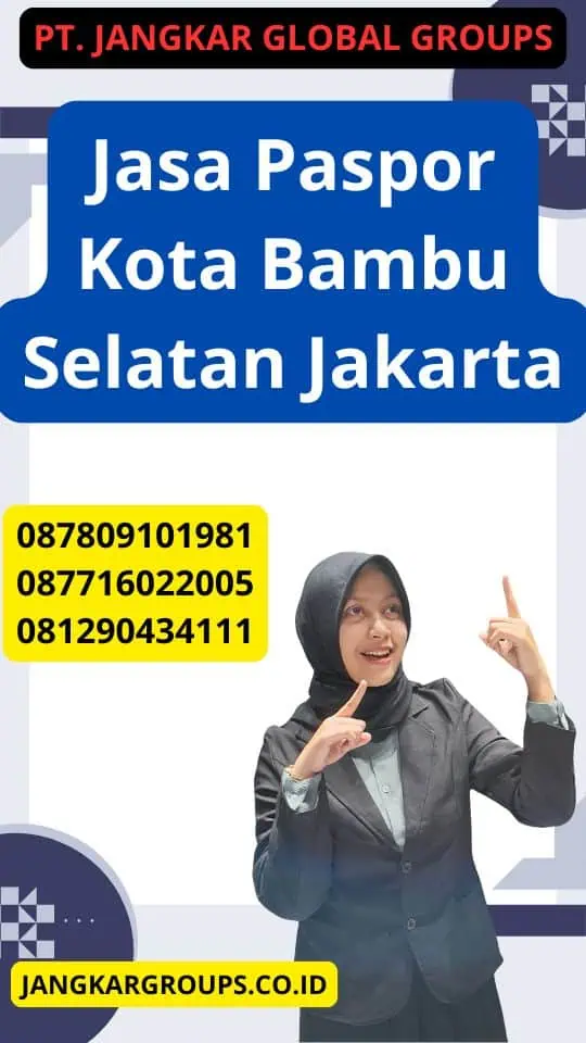 Jasa Paspor Kota Bambu Selatan Jakarta