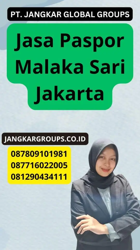 Jasa Paspor Malaka Sari Jakarta