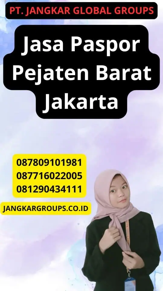 Jasa Paspor Pejaten Barat Jakarta