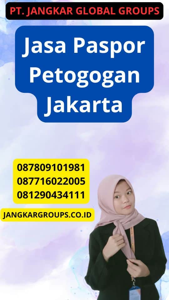 Jasa Paspor Petogogan Jakarta