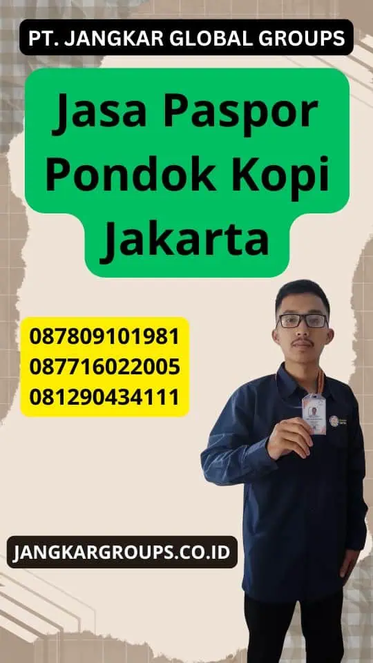 Jasa Paspor Pondok Kopi Jakarta