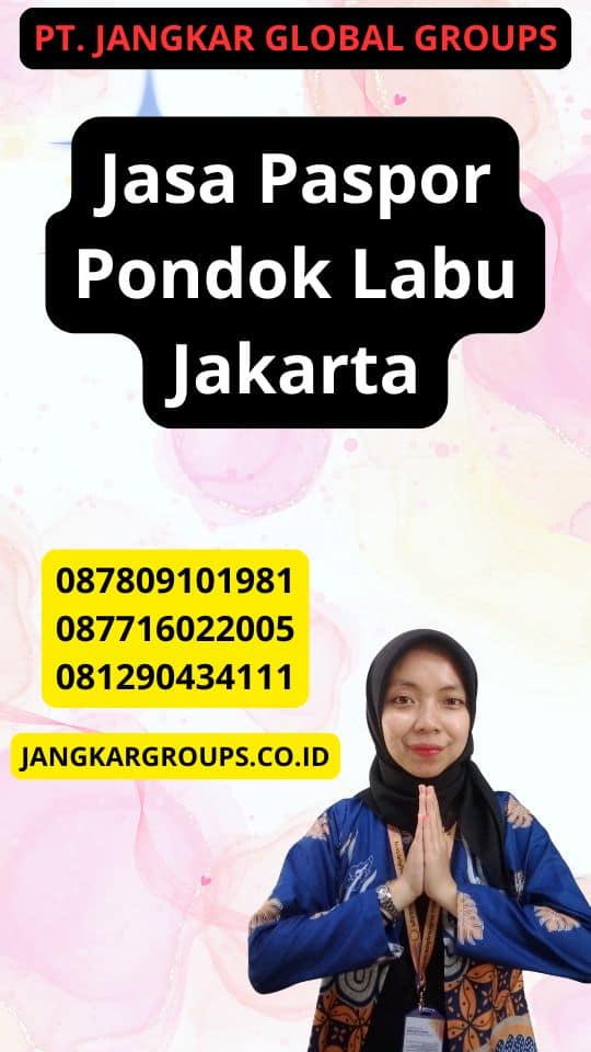 Jasa Paspor Pondok Labu Jakarta